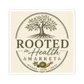 Rooted in Health Sticker